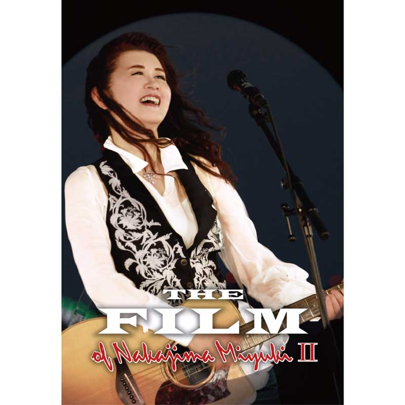 数量限定商品【Blu-ray】THE FILM of Nakajima MiyukiⅡ ヤマハ・アーチスト・ハーツ限定特典付き